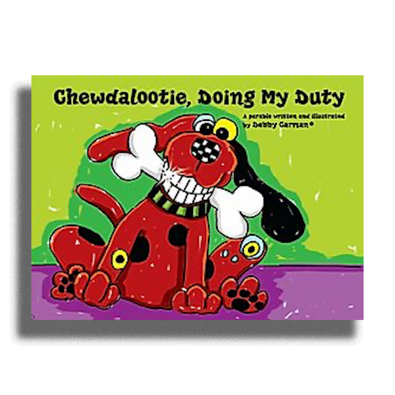 Chewdalootie, Doing My Duty© Hardcover Book