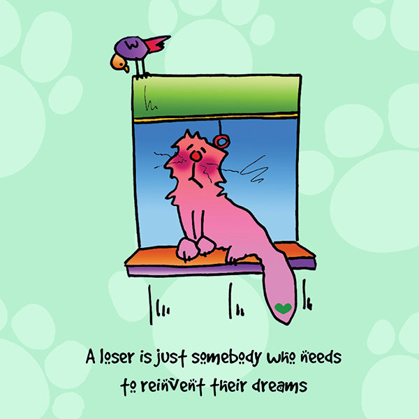 &quot;A loser is just somebody who needs to reinvent their dreams&quot; WHIMSHOTS CANVAS